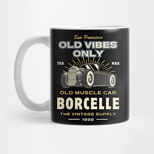 OLD VIBES ONLY Mug